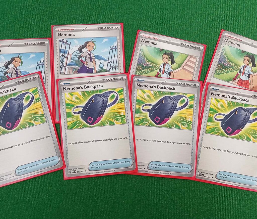 4 copies of Nemona and 4 copies of Nemona's Backpack from the Pokemon tcg.
