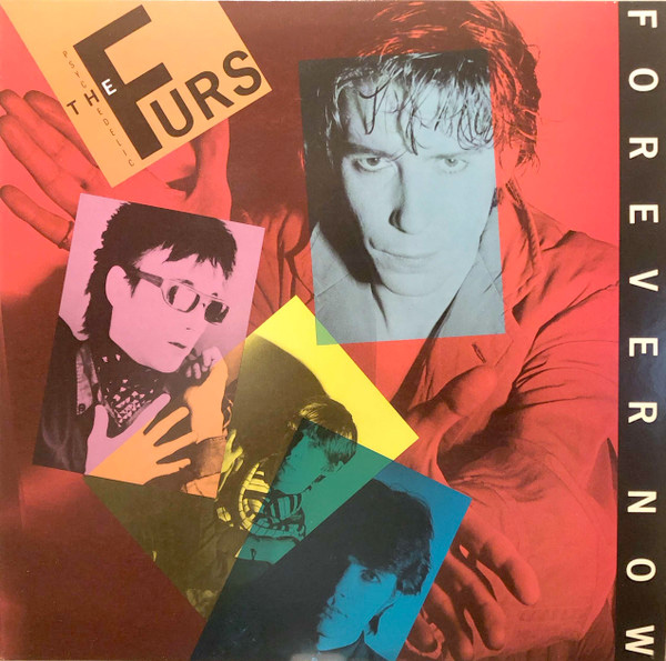 The Psychedelic Furs - Forever Now
